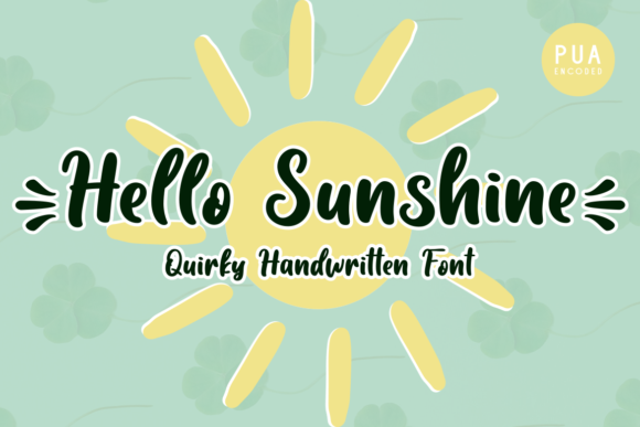 Enhance Your Campaigns with Hello Sunshine Font