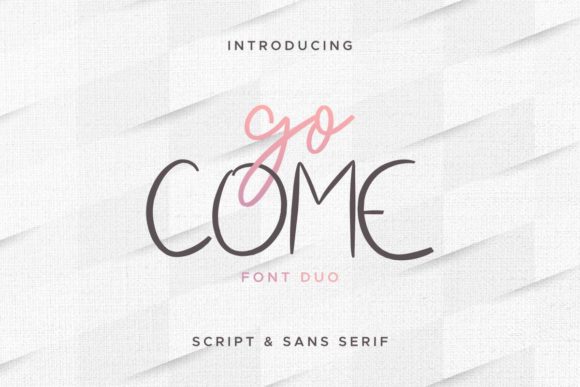 Go Come: The Duo Font for Clear and Engaging Campaigns